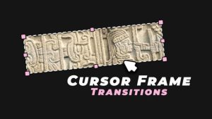 Cursor Frame Transitions