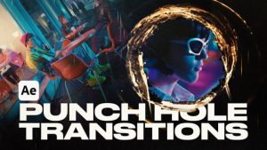 Punch Hole Transitions For After Effects