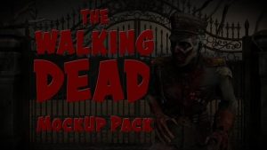 The Walking Dead Mockup Pack